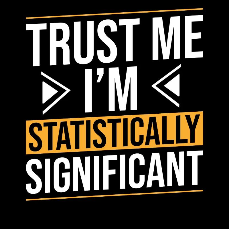 Vertrau Mir Ich Bin Statistisch Signifikant