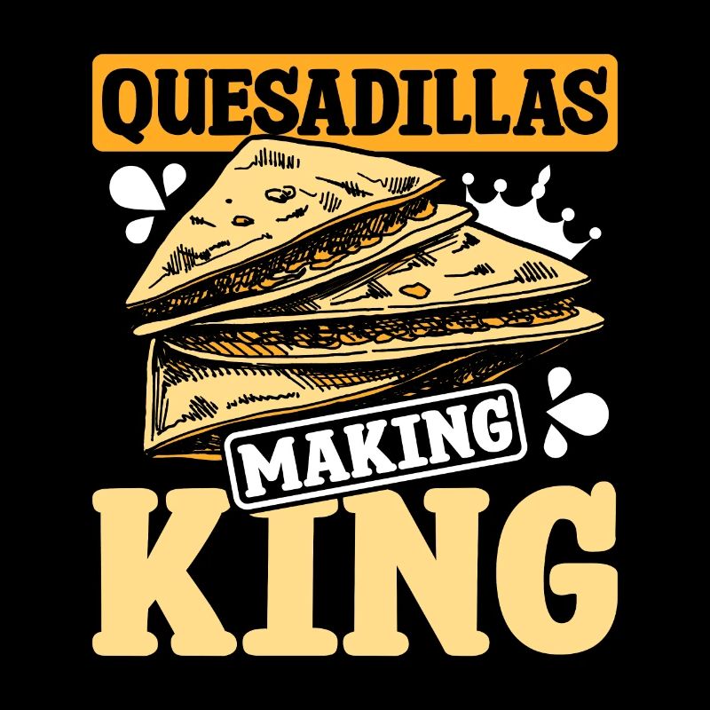 Quesadillas King