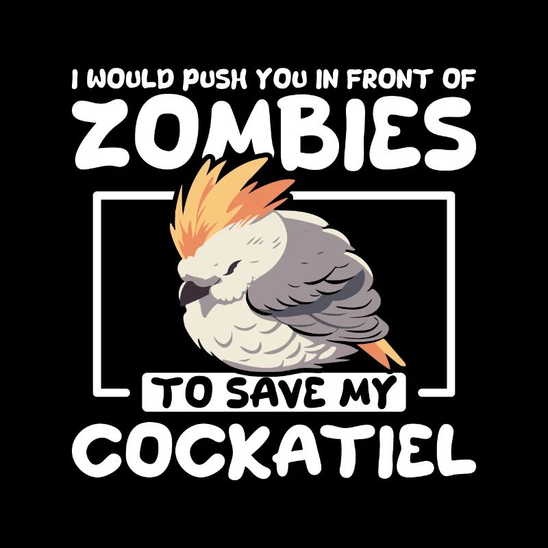 Je te pousse devant les zombies pour sauver mon calopsitte
