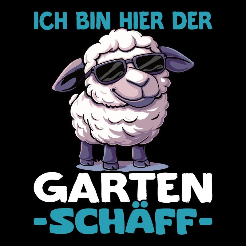 Ich bin hier der Garten Schäff | Chef Gärtner