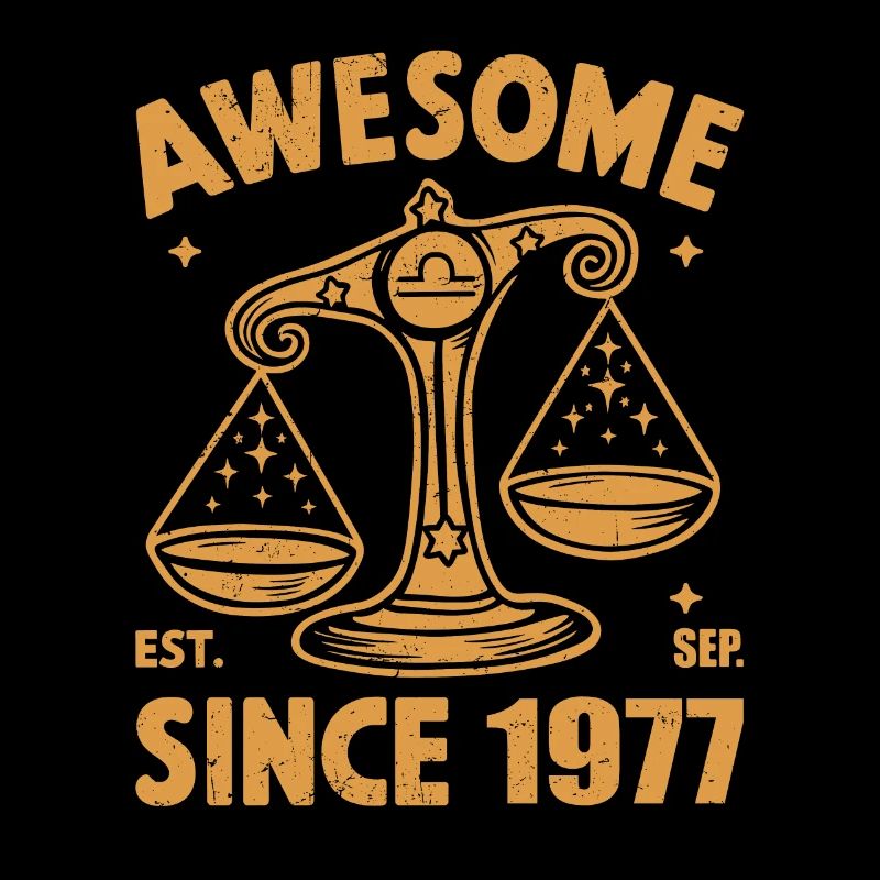 Awesome Since 1977 Libra Geburtstag