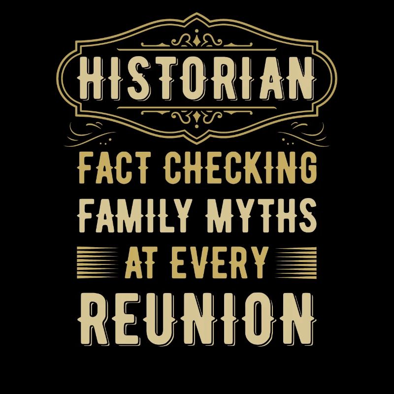 Funny Historian Genealogy Genealogist