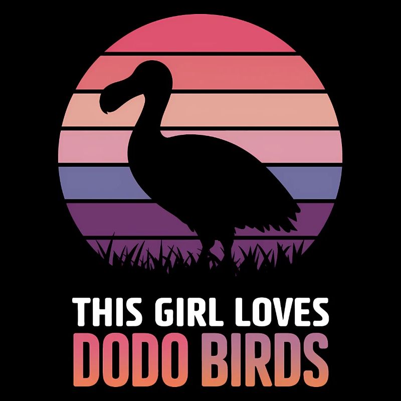 Dodo Dire Dodo Oiseau Fille Drôle Dodo Cadeau