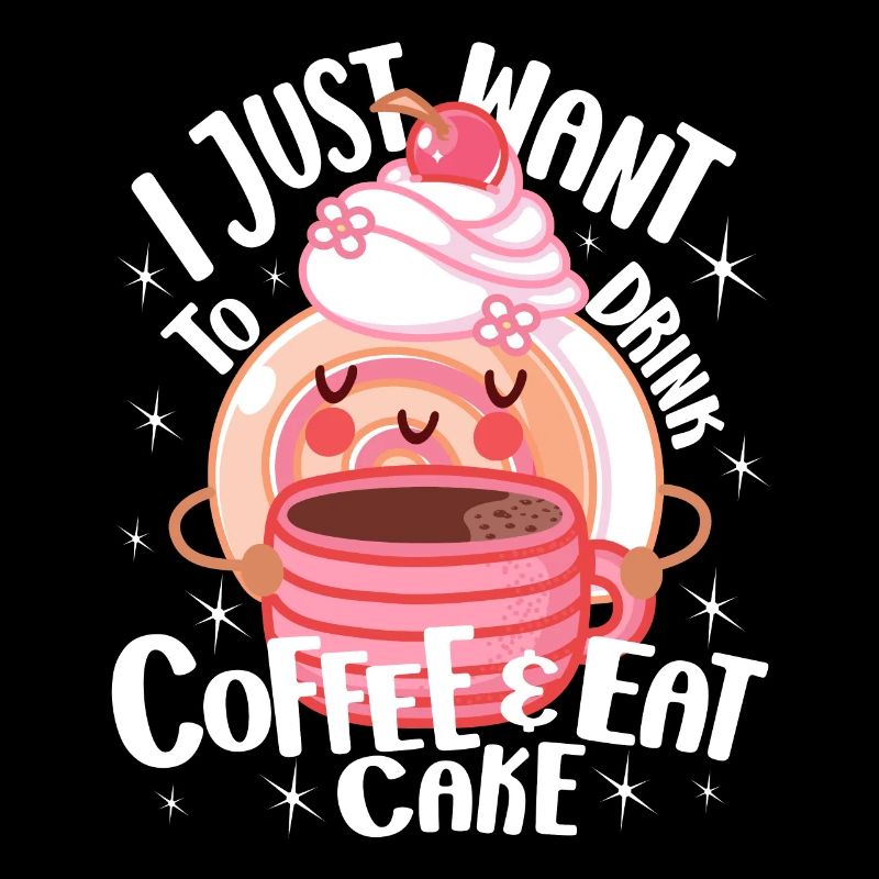 Pastry Lover Just Want Eat Cake Cute Gift