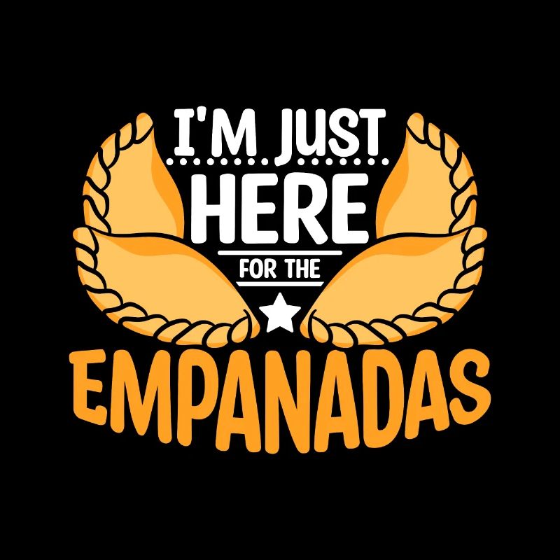 I'm just here for the Empanadas