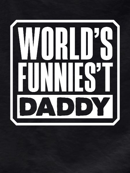 World's Funniest Daddy