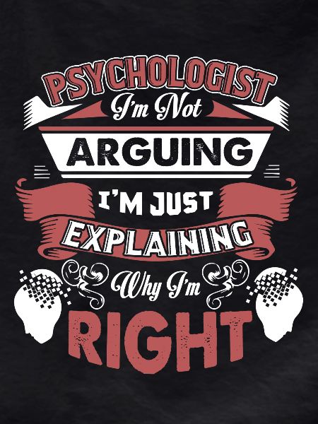 Psychologist I'm Not Arguing