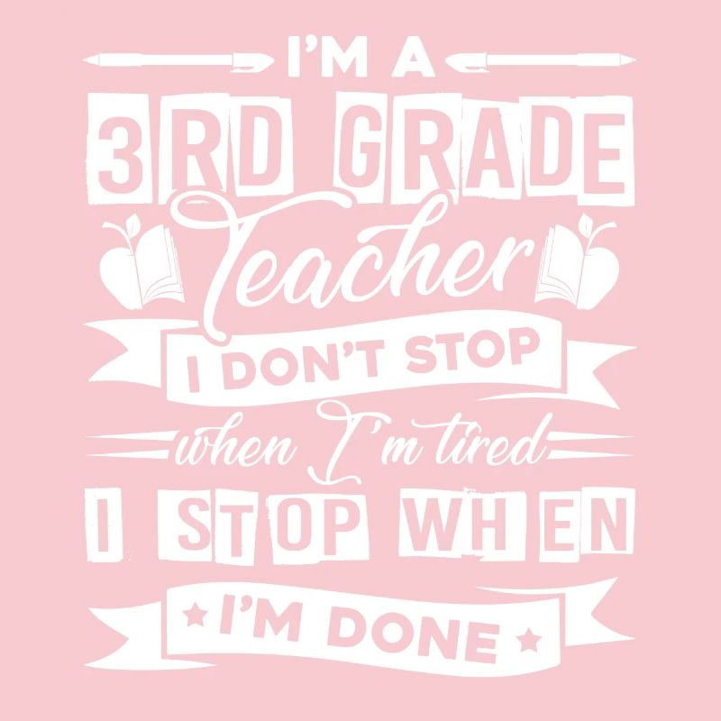 3rd Grade Teacher I'm A 3rd Grade Teacher