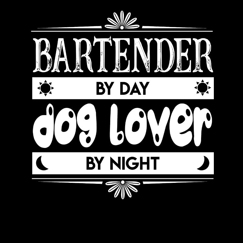 Bartender Bartender And Dog Lover