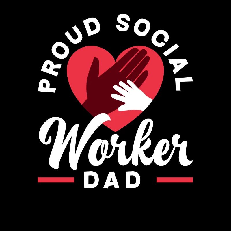Proud social worker dad with a heart