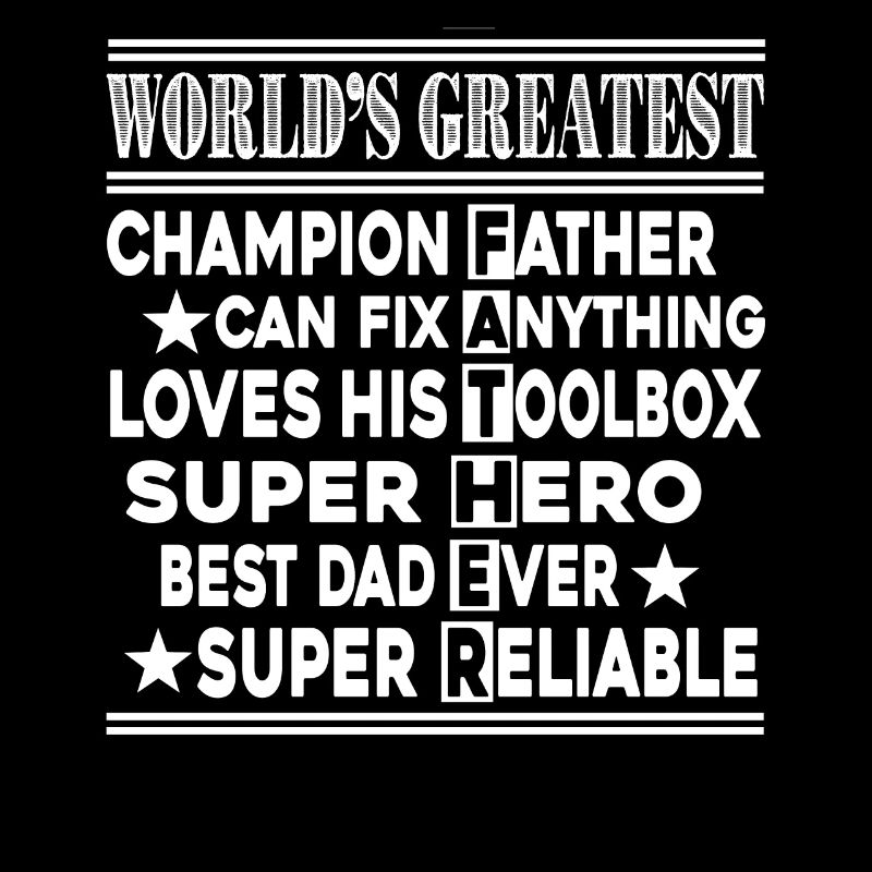 Father's Day Greatest Father