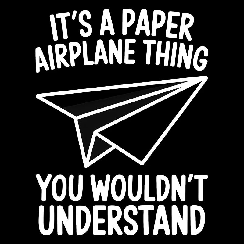 Papierflieger Spruch Witz Papierflugzeug Geschenk