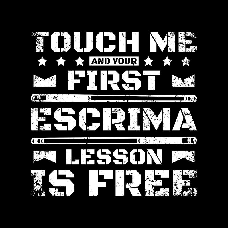 Touch me and your first escrima lesson is free