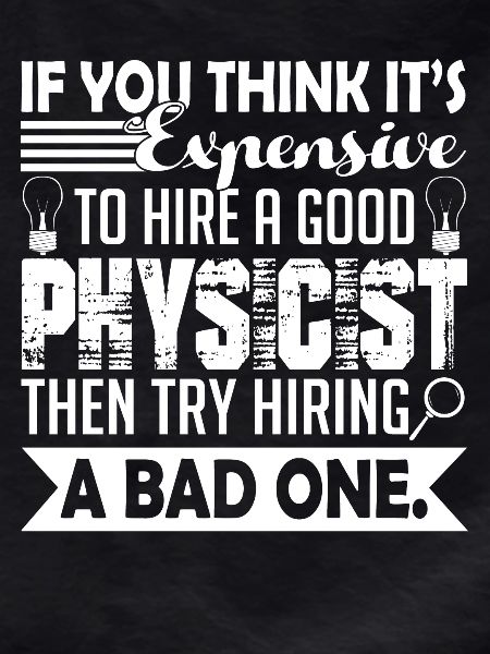 Physicist Good Physicist