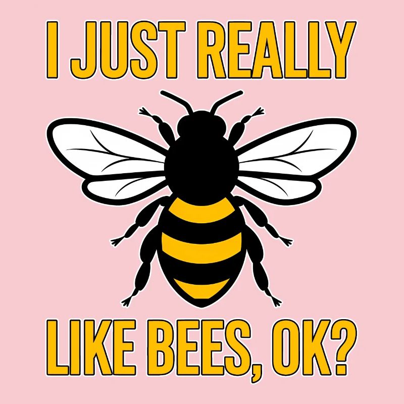 Bee Saying Beekeeper Bee Funny Bee Gift