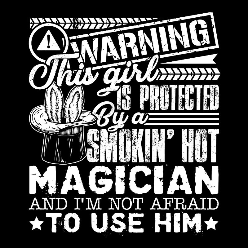 Magician Protected By Hot Magician
