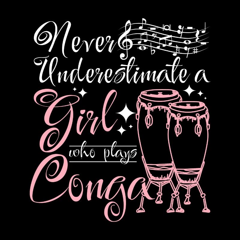 Never underestimate a girl who plays conga