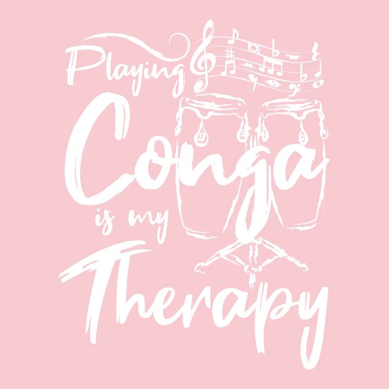 Playing Conga is my therapy
