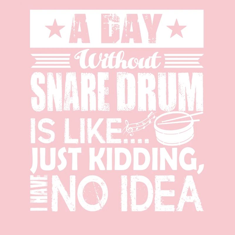 Snare drum A day Without Snare drum