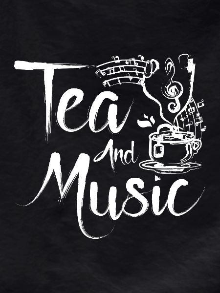 Tea and Music