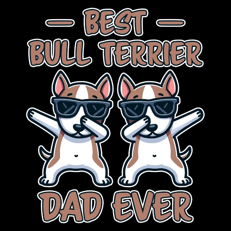 Bull Terrier Saying Funny Bull Terrier Gift