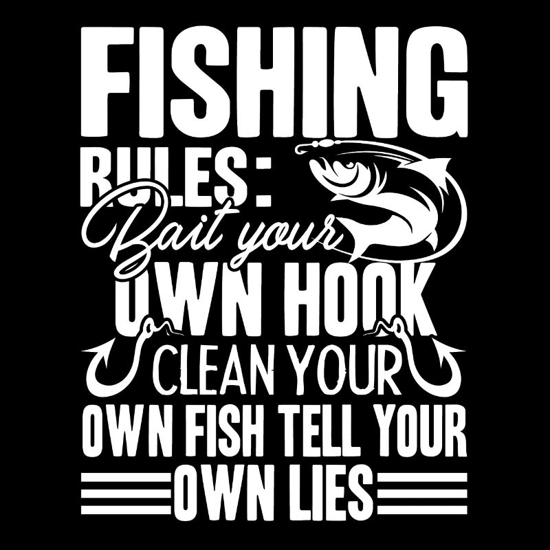 Fishing Rules Bait Your Own Hook