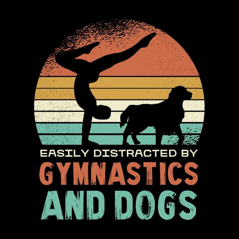 Easily distracted from gymnastics and dogs