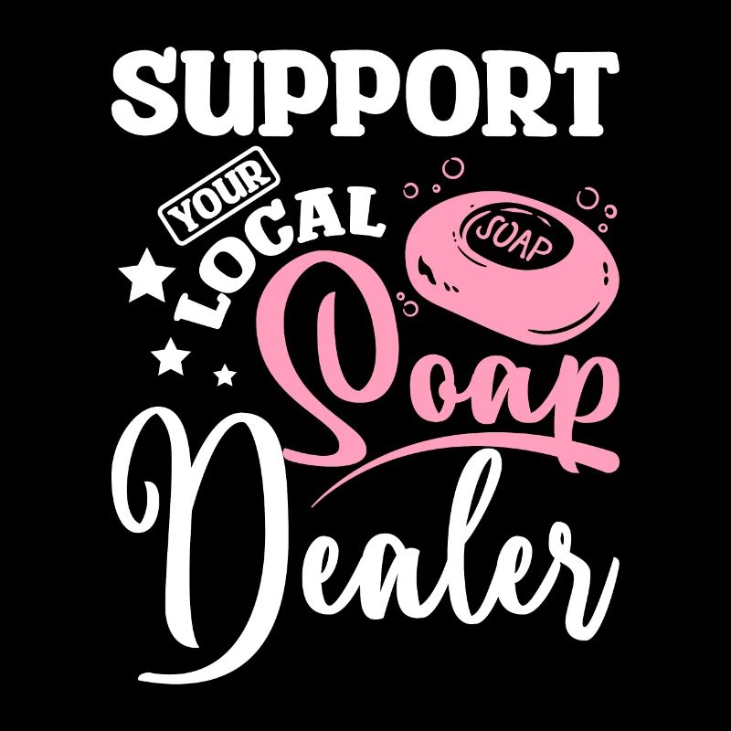 Support your local Soap maker dealer