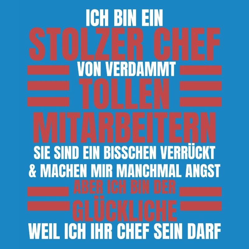 Ich Bin Ein Stolzer Chef Geburtstag Geschenk