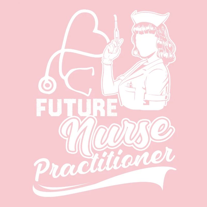 Nurse Practitioner Future Nurse Practitioner