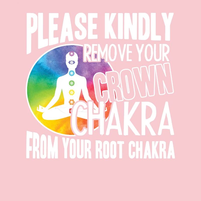 Please Kindly Remove Your Crown Chakra