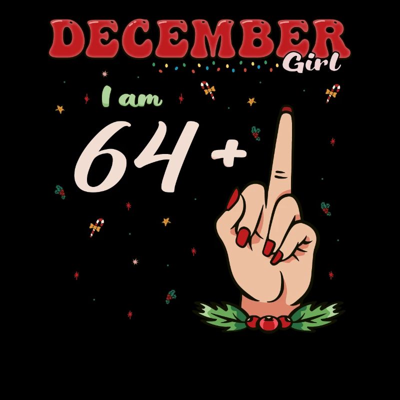 Dezember Mädchen 64 + Mittelfinger | Fetter 65. Platz