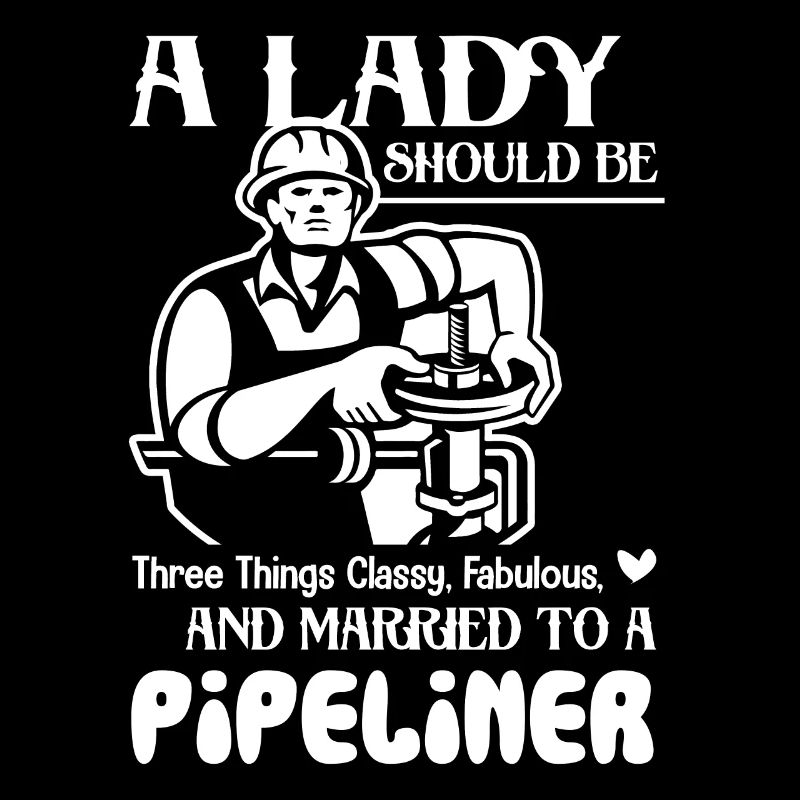 Pipeliner Married To A Pipeliner