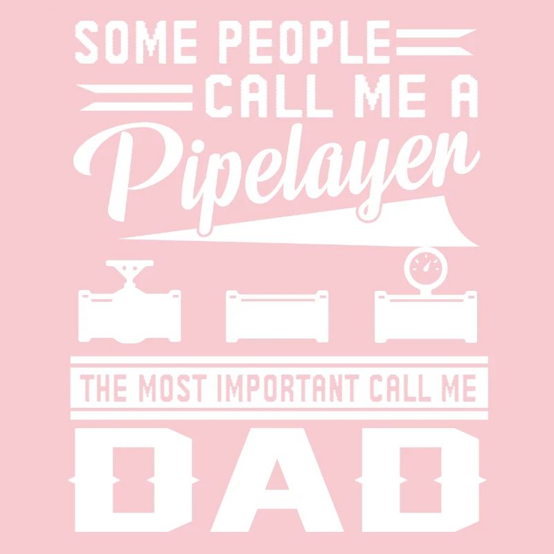 Pipelayer Pipelayer Dad