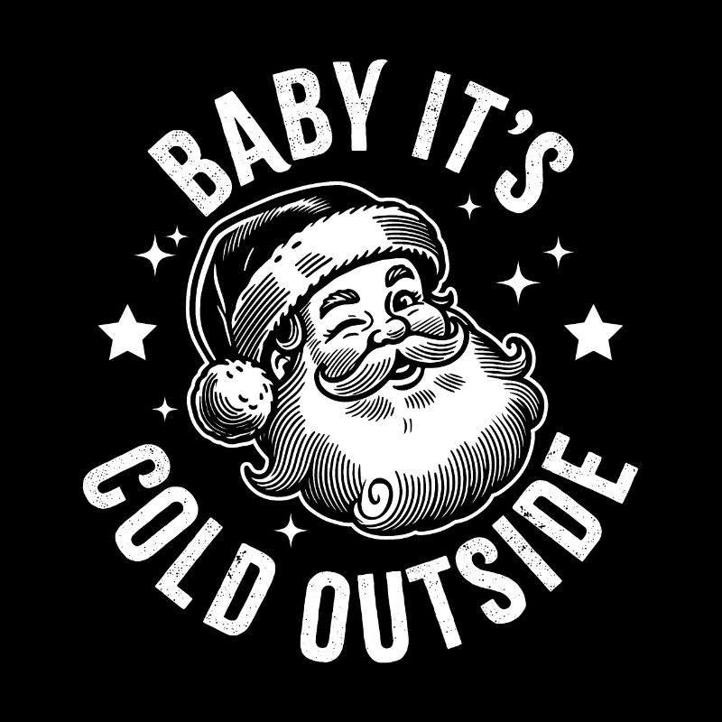 Baby it's cold outside