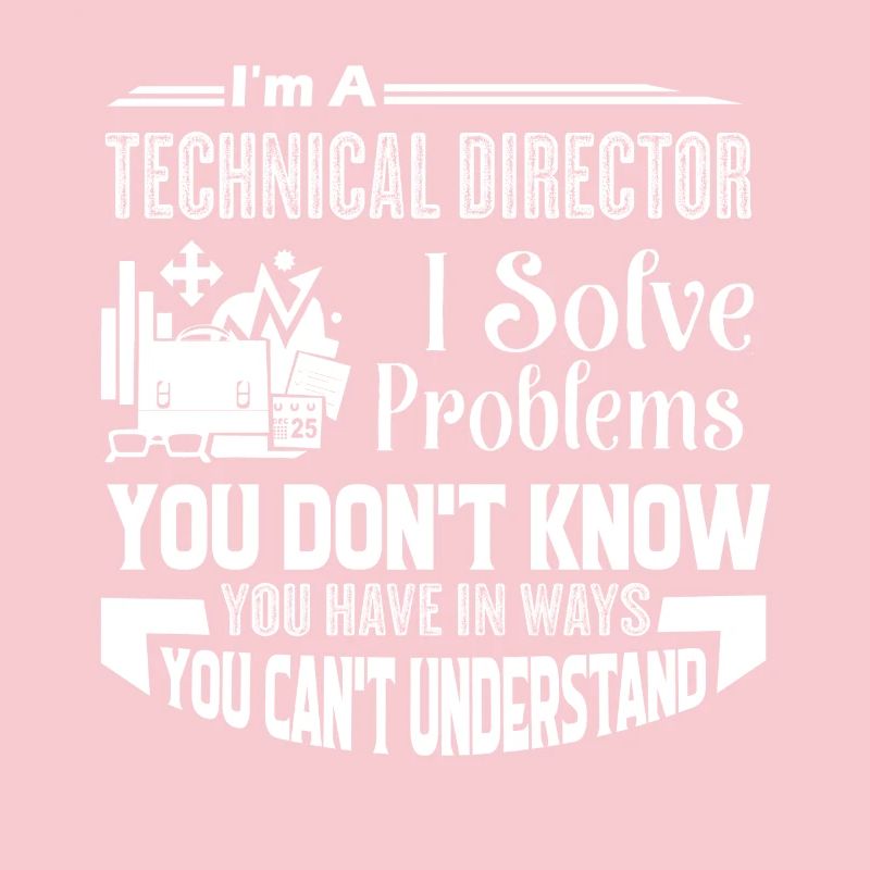 Technical Director I Solve Problems