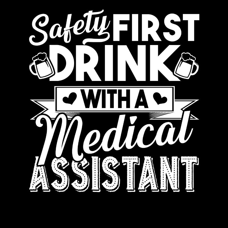 Medical Assistant Drink With Medical Assistant