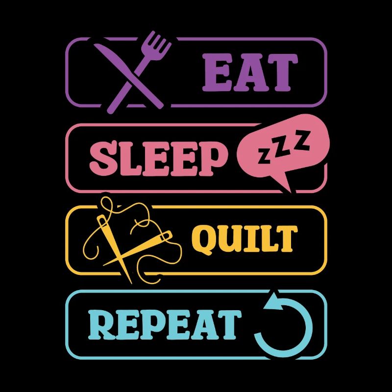 Eat Sleep Quilt Repeat Pattern Design