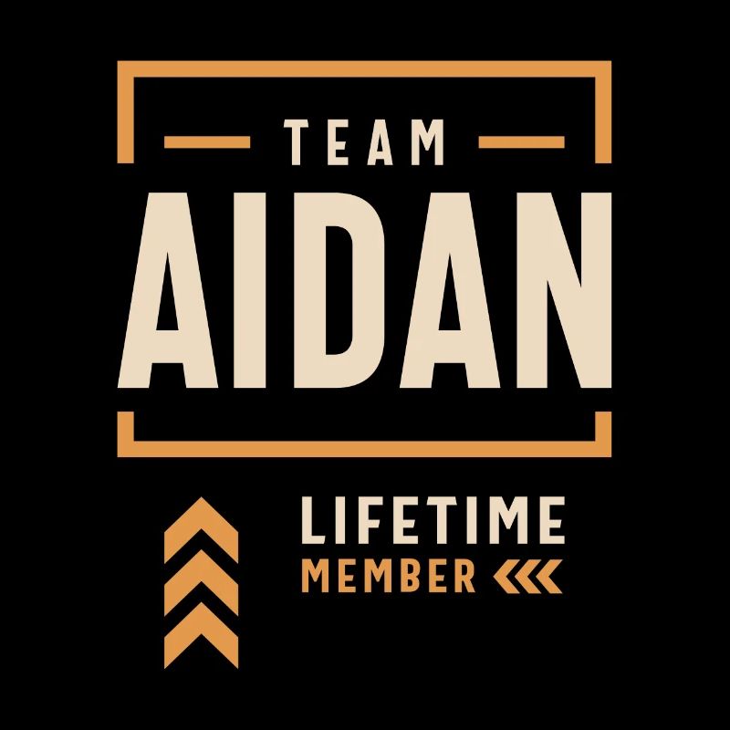 Team Aidan Lebenslanges Mitglied Lustiger Name Aidan