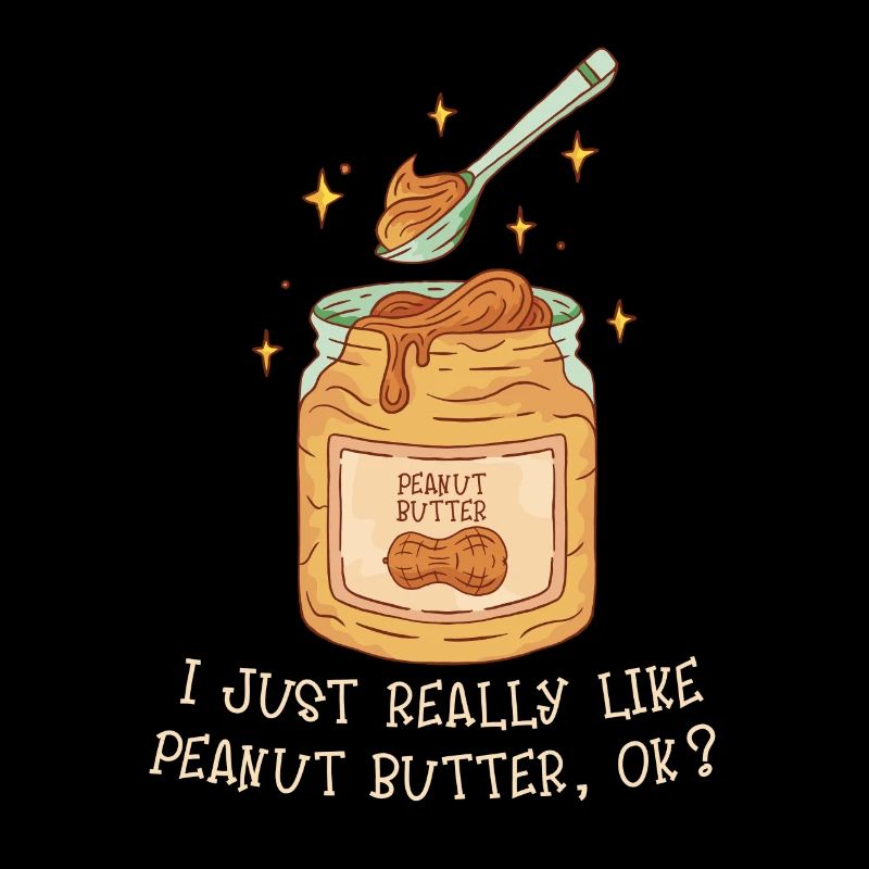 Ich Mag Einfach Erdnussbutter, Okay? Humorvoller