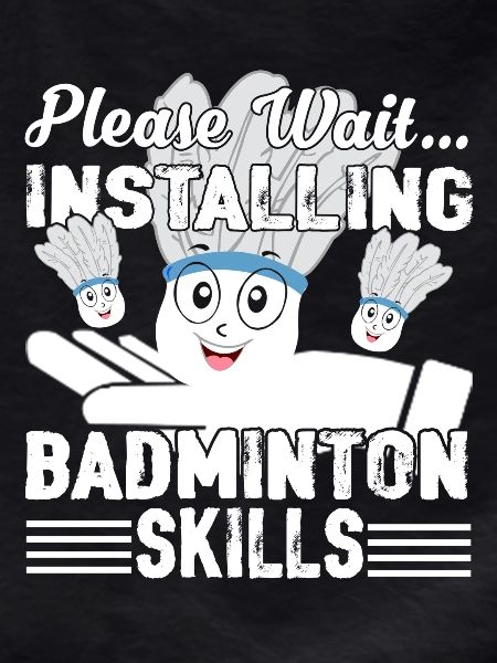 Please Wait Installing Badminton