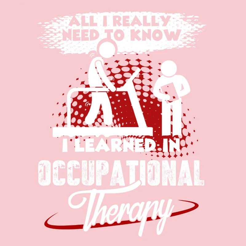 I Learned In Occupational Therapy