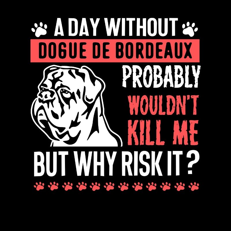Day Without Dogue De Bordeaux