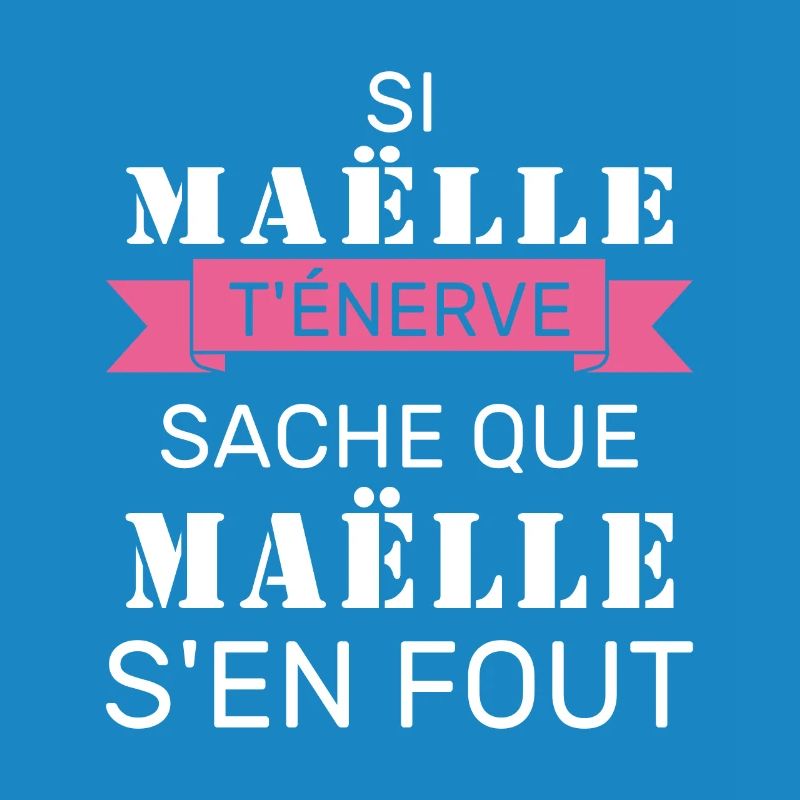 Wenn Gaëlle dich nervt, sei dir bewusst, dass Gaëlle sich einen Dreck darum schert