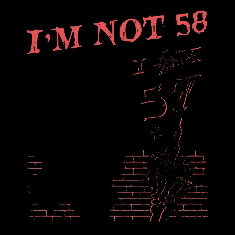 Ich bin 57 plus Mittelfinger - 58. Geburtstag