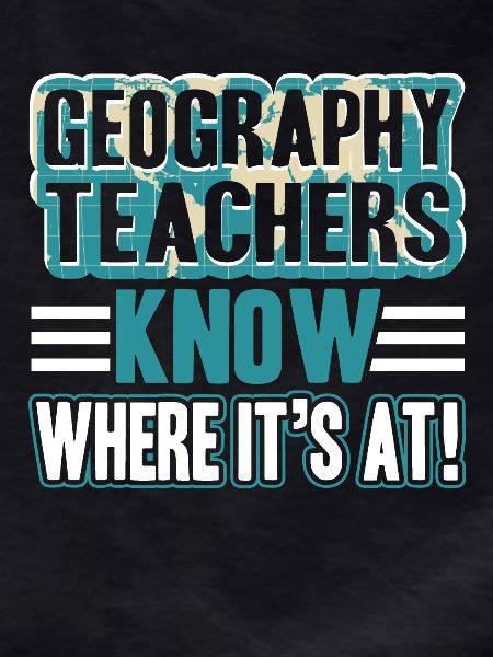 Geography Teachers Know Everywhere