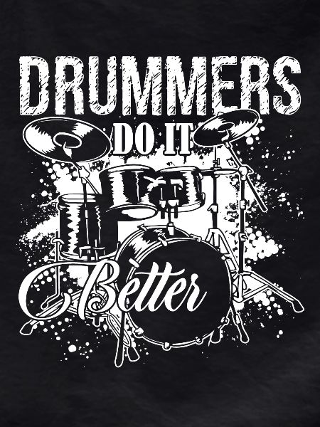 Drummer Do It Better