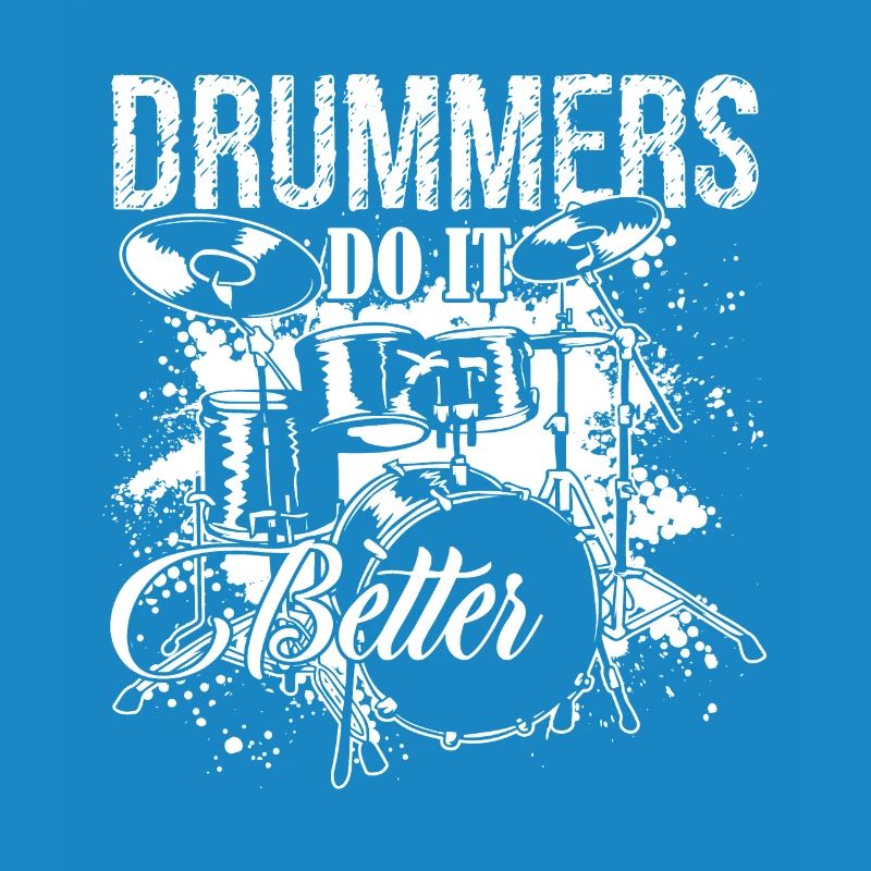 Drummer Do It Better