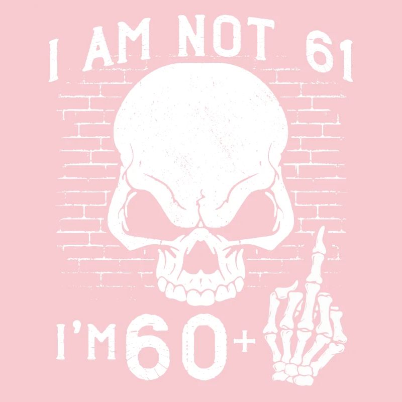 Ich bin 60 plus Mittelfinger - 61. Geburtstag