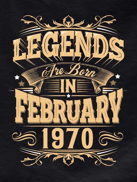 February 1970's Birthday Legend